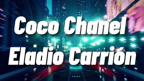 coco chanel eladio carrion|eladio carrion lyrics.